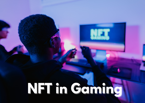Exploración de la NFT en la industria del juego